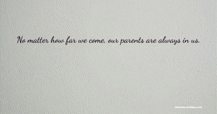 Parents Quotes In English